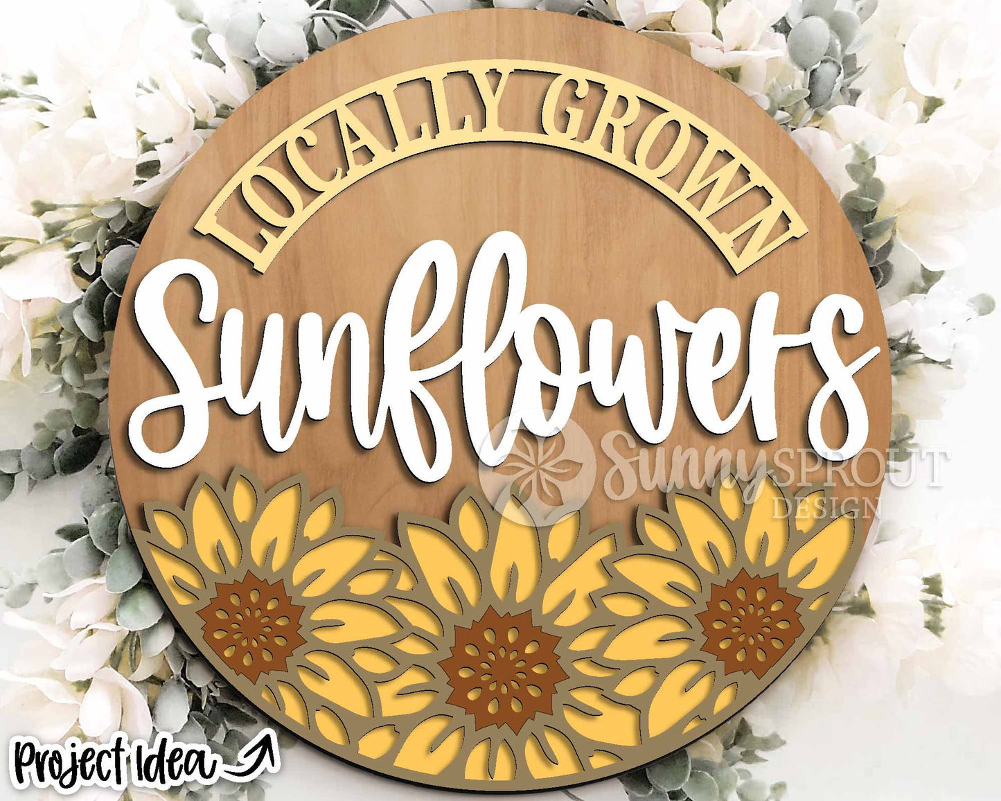 Locally Grown Sunflowers Sign, Digital Download, SVG Laser Cut File, Cricut, Round Summer Fall Door Hanger Design, Farmhouse Decor