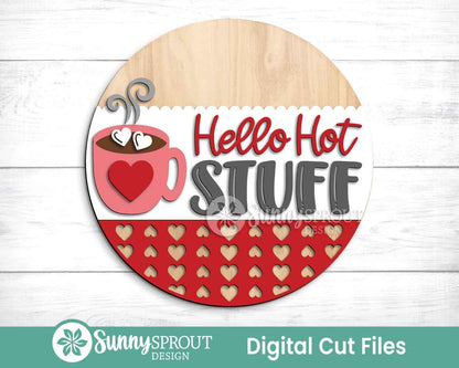 Hello Hot Stuff Cocoa Mug Sign, Digital Download, SVG Laser Cut File, Cricut, Round Door Hanger Design, Valentine's Day Welcome Decor