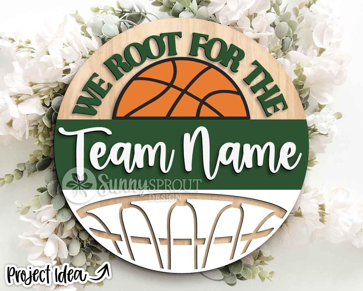 We Root For The Basketball Team Sign, Digital Download, SVG Laser Cut File, Cricut, Round Door Hanger Design, Personalized Sports Decor