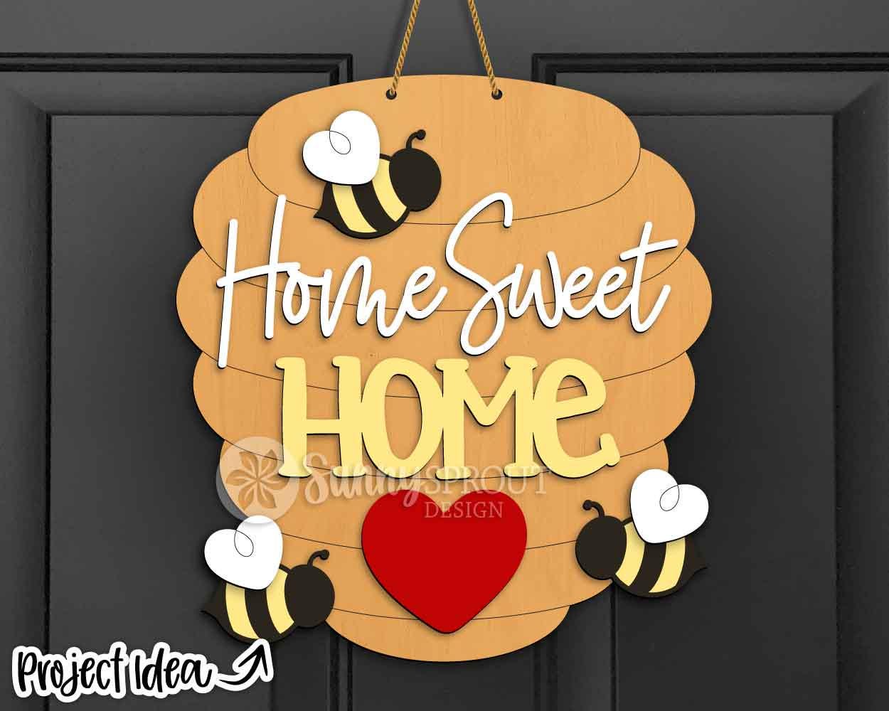 Home Sweet Bee Hive Sign, Digital Download, SVG Laser Cut File, Cricut, Summer Door Hanger Wall Decor Design