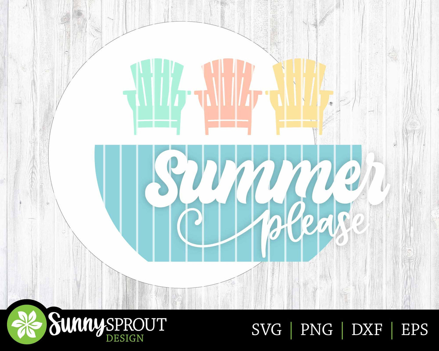 Summer Please Adirondack Chair Sign, Digital Download, SVG Laser Cut File, Cricut, Beach Patio Round Door Hanger Design