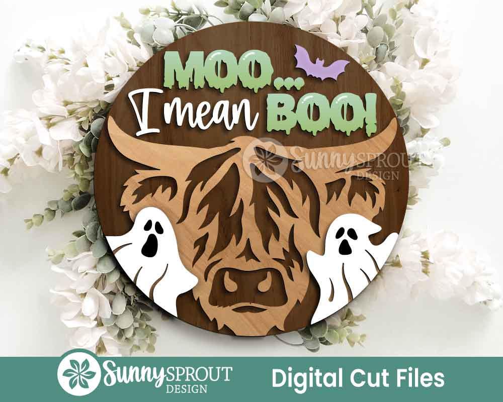 Moo I Mean Boo Highland Cow Sign, Digital Download, SVG Laser Cut File, Cricut, Round Halloween Door Hanger Design, Farm Decor