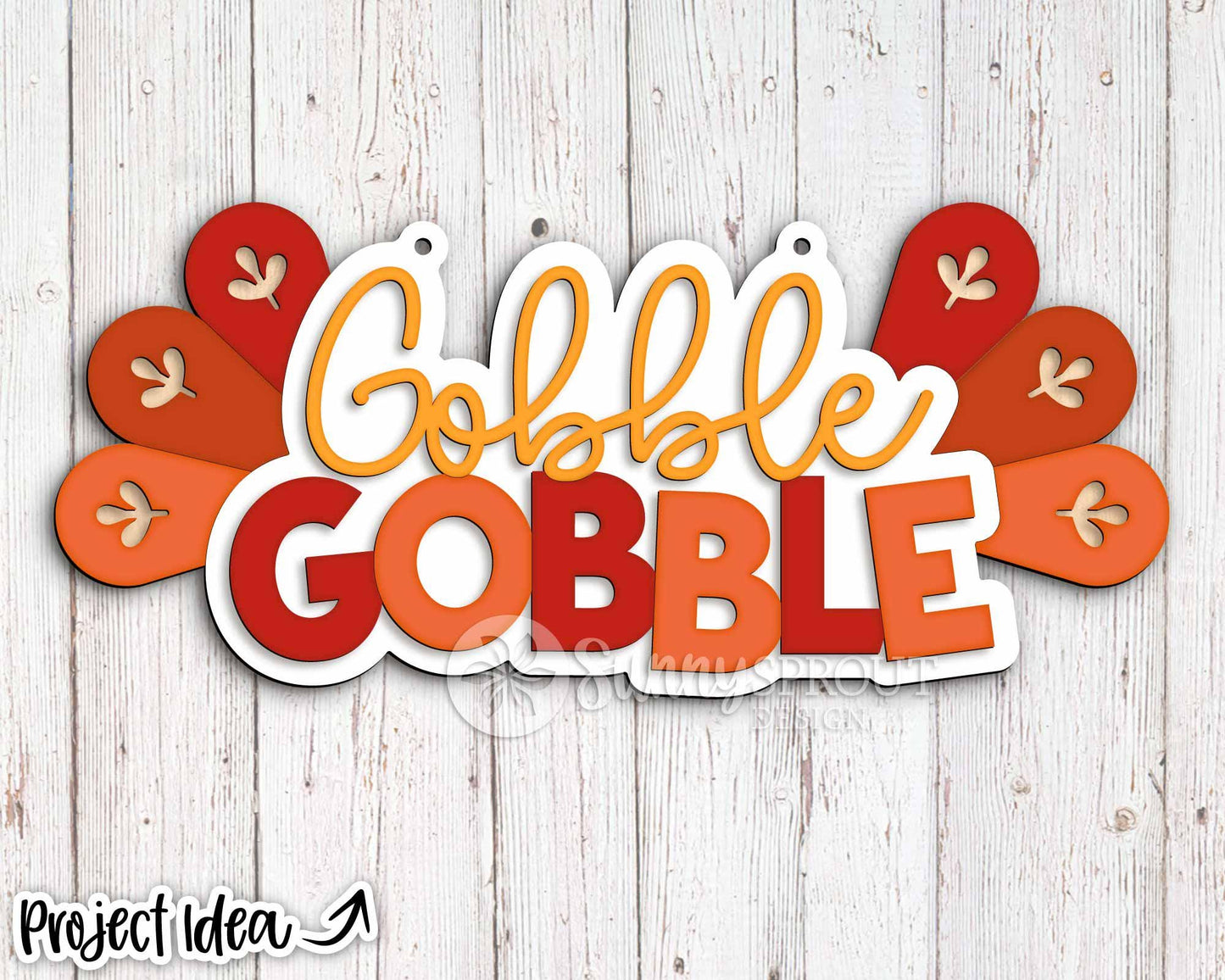 Gobble Gobble Turkey Feather Sign, Digital Download, SVG Laser Cut File, Cricut, Thanksgiving Fall Door Hanger Design