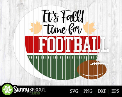 It's Fall Time for Football Sign, Digital Download, SVG Laser Cut File, Cricut, Round Door Hanger Wall Art Design, Sports Decor
