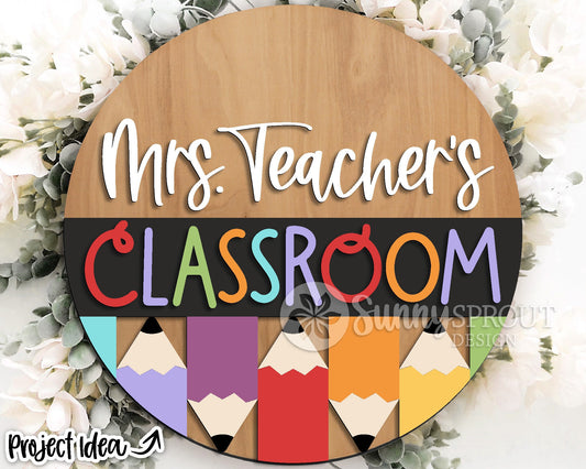 Classroom Pencil Teacher Name Sign, Digital download, SVG Laser cut file, Cricut, Round door hanger design, Personalize school decor