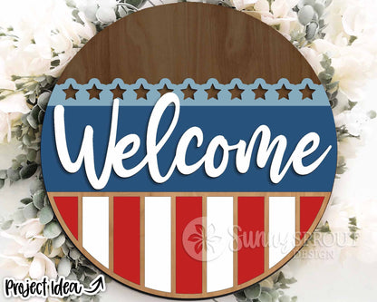 Welcome American Flag Sign, Digital Download, SVG Laser Cut File, Cricut, Round Door Hanger Design, Patriotic 4th of July Decor