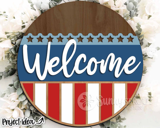 Welcome American Flag Sign, Digital Download, SVG Laser Cut File, Cricut, Round Door Hanger Design, Patriotic 4th of July Decor