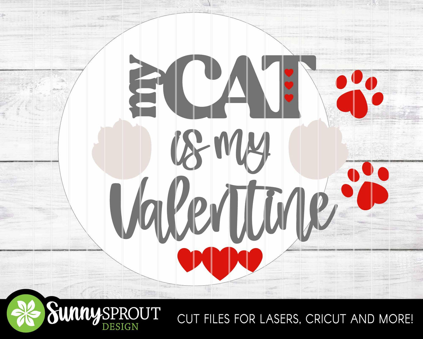 My Cat is My Valentine Sign, Digital Download, SVG Laser Cut File, Cricut, Round Door Hanger Design, Valentine's Day Pet Decor