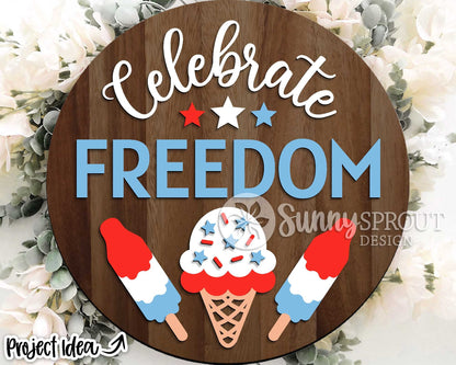 Celebrate Freedom Ice Cream Sign, Digital Download, SVG Laser Cut File, Cricut, Round Door Hanger Design, Patriotic 4th of July Decor