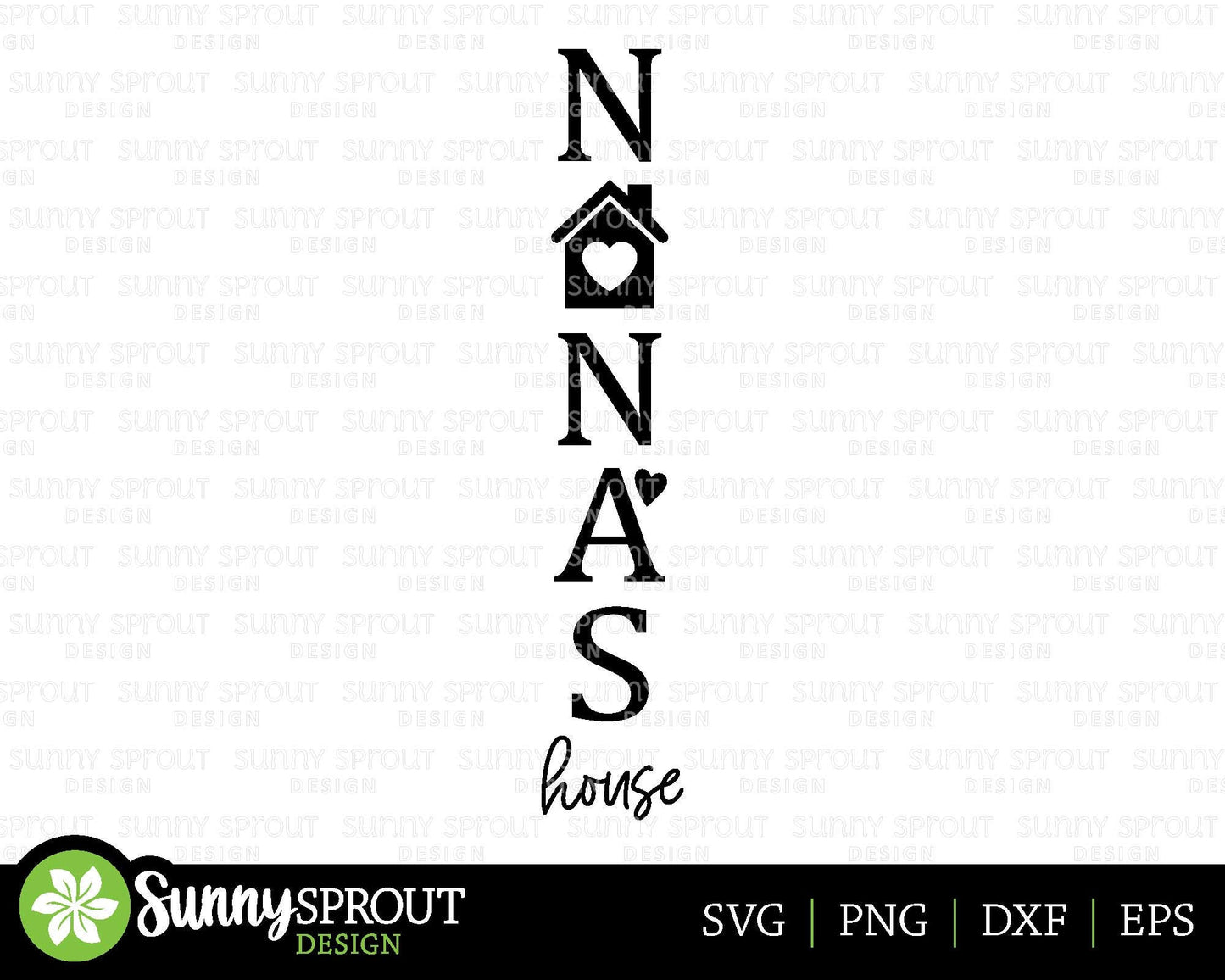 Nana's House Porch Sign SVG, Digital Download, Cricut Cut File, Silhouette, Front Door Leaner Design