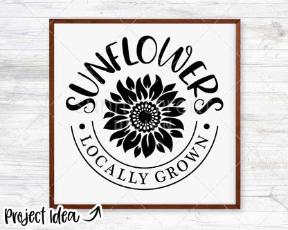 Sunflowers Locally Grown SVG, Digital Download, Cricut Cut File, Silhouette, Round Door Sign, Shirt Design