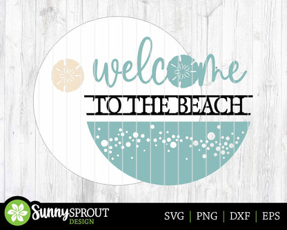 Welcome to the Beach Sign, Digital download, SVG Laser cut file, Cricut, Round door hanger design, Ocean coastal decor
