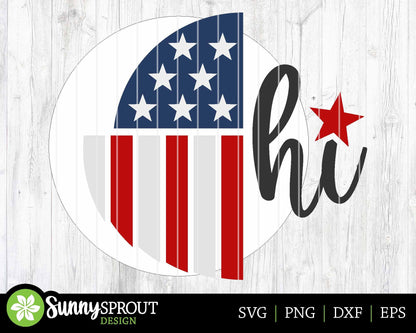 Hi American Flag Star Sign, Digital Download, SVG Laser Cut File, Cricut, Round Door Hanger Design, Patriotic 4th of July Decor