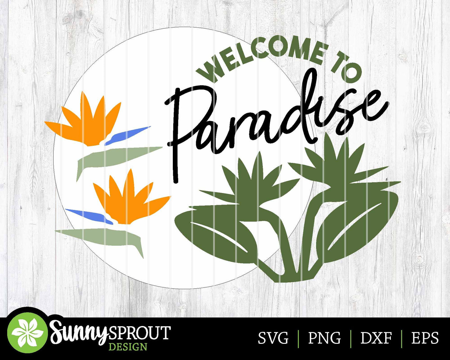 Welcome Bird of Paradise Flower Sign, Digital Download, SVG Laser Cut File, Cricut, Summer Round Door Hanger Design