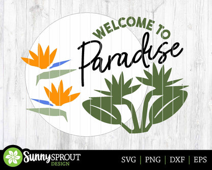 Welcome Bird of Paradise Flower Sign, Digital Download, SVG Laser Cut File, Cricut, Summer Round Door Hanger Design