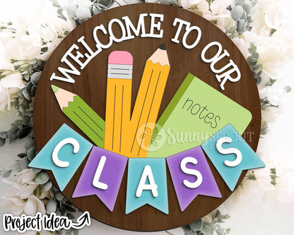 Welcome to Our Class Banner Sign, Digital download, SVG Laser cut file, Cricut, Round door hanger design, School classroom teacher decor