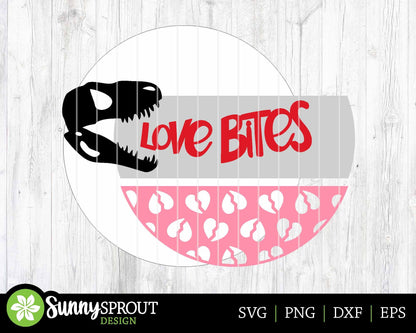 Love Bites T-Rex Skull Sign, Digital Download, SVG Laser Cut File, Cricut, Round Door Hanger Wall Art Design, Funny Valentine's Day Decor