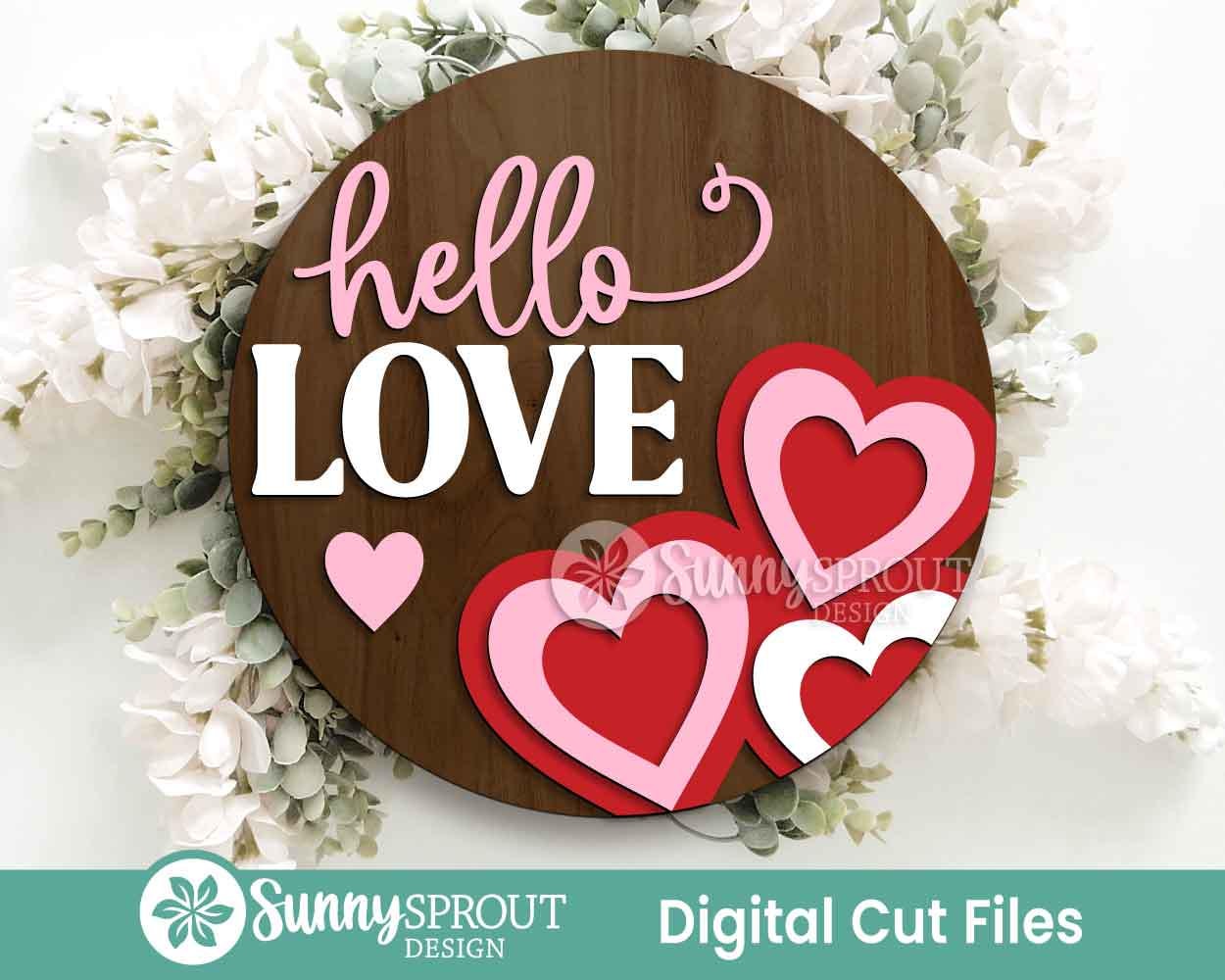 Hello Love Hearts Welcome Sign, Digital Download, SVG Laser Cut File, Cricut, Round Door Hanger Design, Valentine's Day Decor
