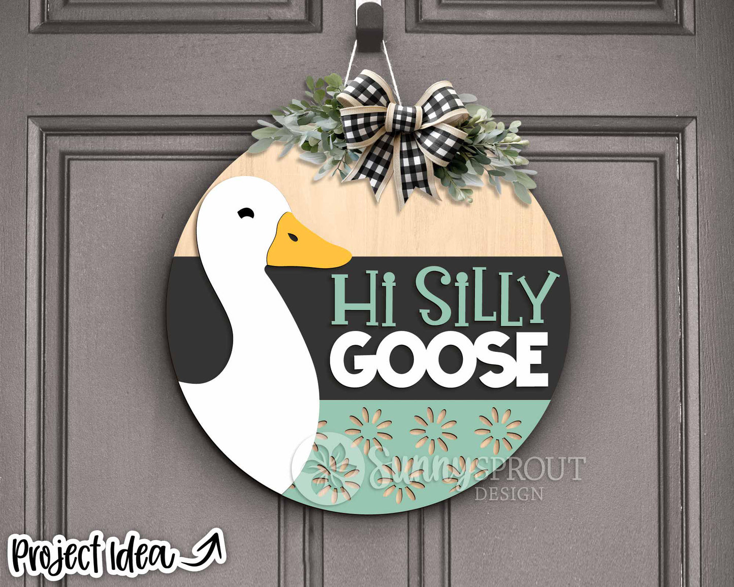 Hi Silly Goose Flower Sign, Digital Download, SVG Laser Cut File, Cricut, Summer Round Door Hanger Design