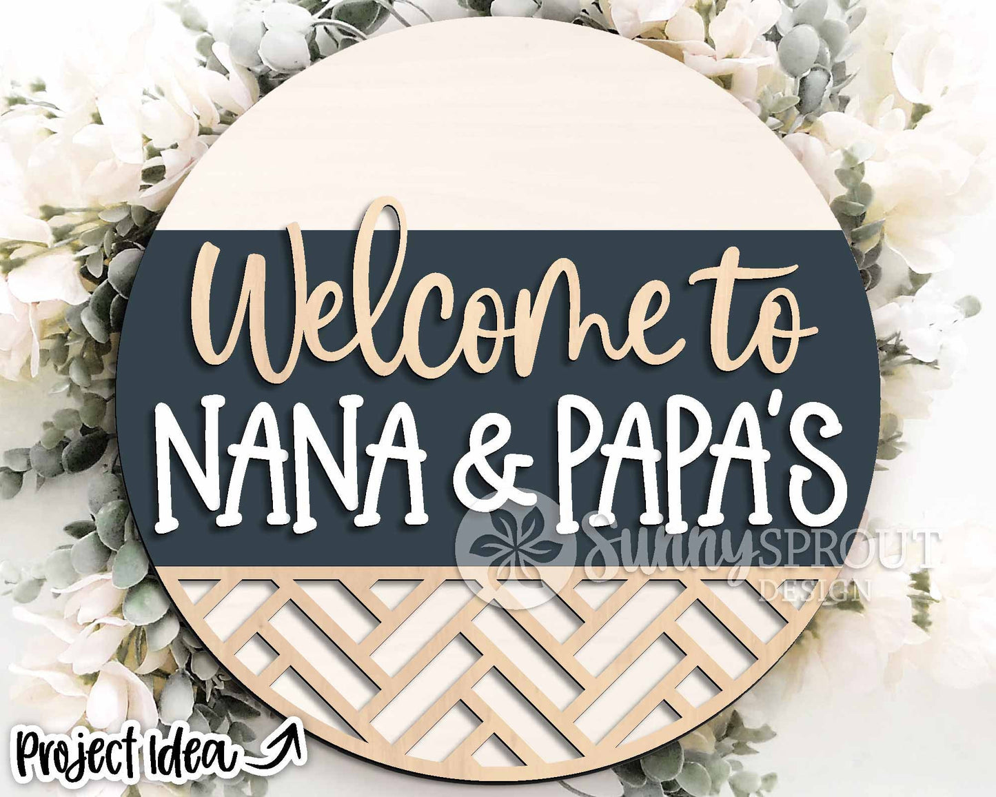 Welcome to Nana & Papa's Sign, Digital Download, SVG Laser Cut File, Cricut, Grandparent Round Door Hanger Design