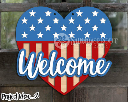 Welcome American Flag Heart Sign, Digital Download, SVG Laser Cut File, Cricut, Door Hanger Design, Patriotic 4th of July Decor