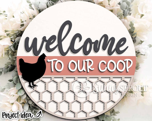 Welcome To Our Coop Chicken, Digital download, SVG Laser cut file, Cricut, Round door hanger design, Farmhouse decor