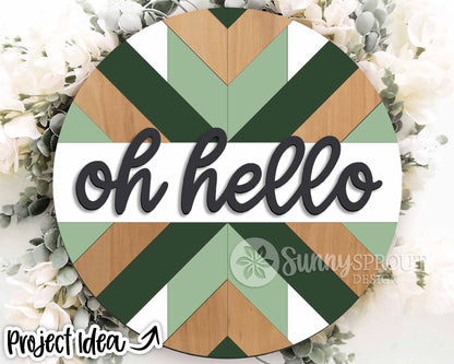 Oh Hello Geometric Sign, Digital Download, SVG Laser Cut File, Cricut, Boho Farmhouse Round Door Hanger Design