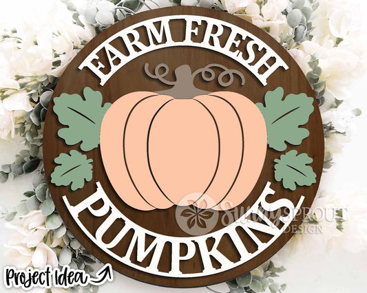 Farm Fresh Pumpkins Sign, Digital Download, SVG Laser Cut File, Cricut, Round Fall Farmhouse Door Hanger Design