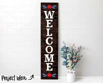Welcome Star Patriotic Porch Sign, Digital Download, Cricut SVG Cut File, Vertical Porch Leaner Design, Patriotic 4th of July Decor