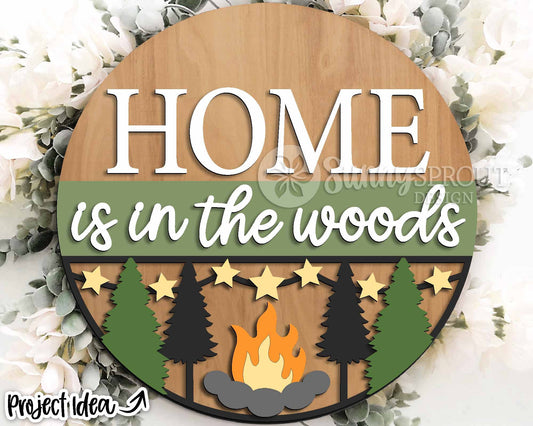 Home Is In The Woods Sign, Digital download, SVG Laser cut file, Cricut, Round door hanger design, Camping cabin decor