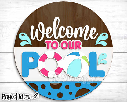 Welcome to Our Pool Sign, Digital Download, SVG Laser Cut File, Cricut, Summer Round Door Hanger Design