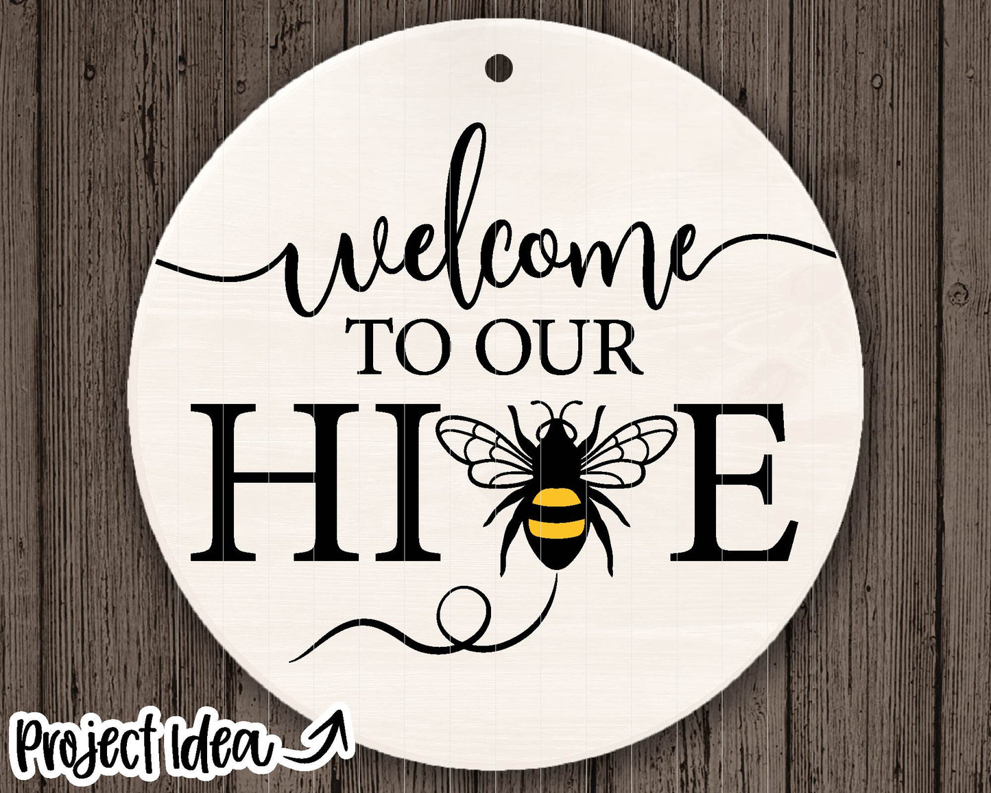 Welcome to Our Hive Bee SVG, Digital download, Cricut cut file, Silhouette, Round door hanger design