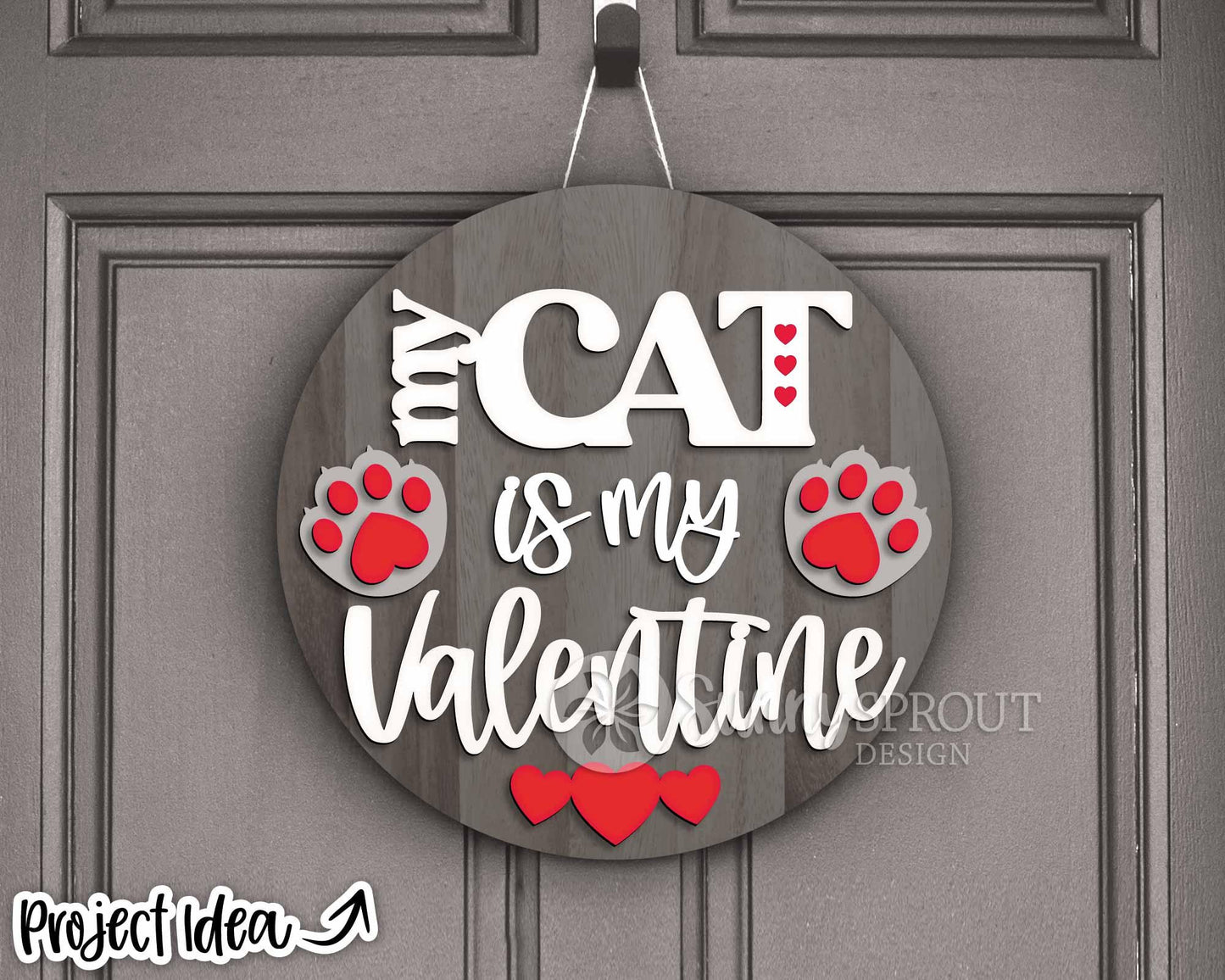 My Cat is My Valentine Sign, Digital Download, SVG Laser Cut File, Cricut, Round Door Hanger Design, Valentine's Day Pet Decor
