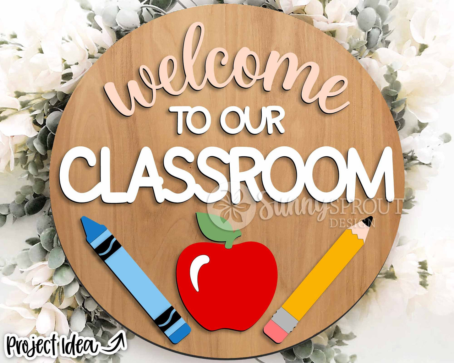 Welcome to Our Classroom Sign, Digital download, SVG Laser cut file, Cricut, Round door hanger design, School classroom teacher decor