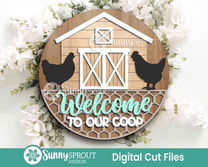 Welcome To Our Coop Barn Sign, Digital download, SVG Laser cut file, Cricut, Round door hanger design, Chicken farm decor