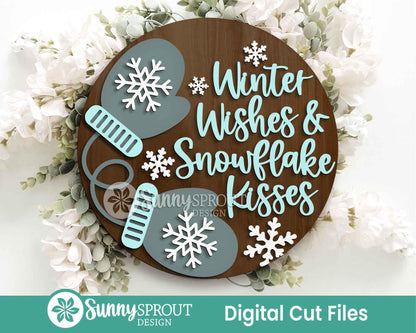 Winter Wishes & Snowflake Kisses Mittens Sign, Round door hanger svg, Glowforge laser cut file, Cricut, Winter decor svg