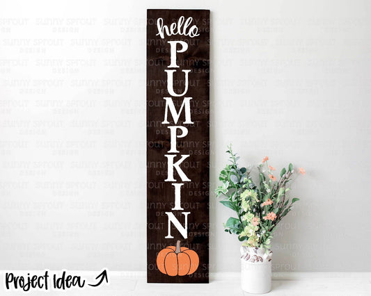 Hello Pumpkin Porch Sign, Digital Download, Cricut SVG Cut File, Silhouette, Fall Front Door Leaner Design