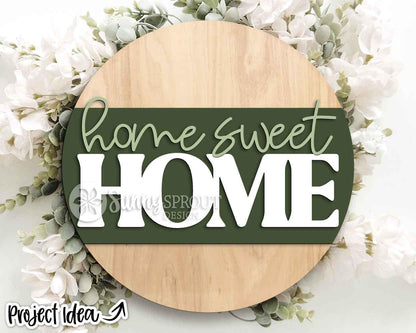 Home Sweet Home Sign, Digital Download, SVG Laser Cut File, Cricut, Simple Modern Farmhouse Round Door Hanger Design