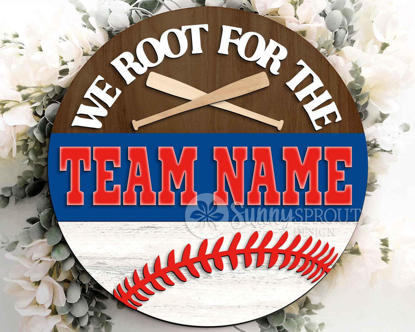 We Root For The Baseball Team Sign, Digital Download, SVG Laser Cut File, Cricut, Door Hanger Design, Personalized Sports Decor