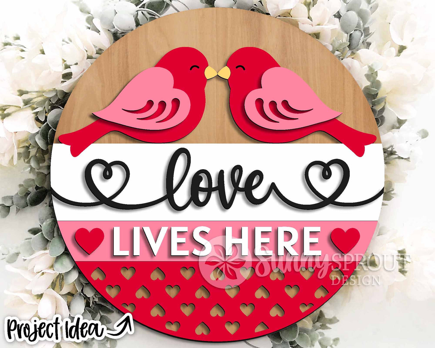 Love Lives Here Bird Welcome Sign, Digital Download, SVG Laser Cut File, Cricut, Round Door Hanger Design, Valentine's Day Decor