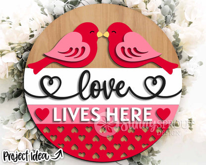 Love Lives Here Bird Welcome Sign, Digital Download, SVG Laser Cut File, Cricut, Round Door Hanger Design, Valentine's Day Decor