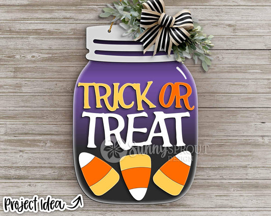 Trick Or Treat Candy Corn Mason Jar Sign, Digital Download, SVG Laser Cut File, Cricut, Halloween Door Hanger Design