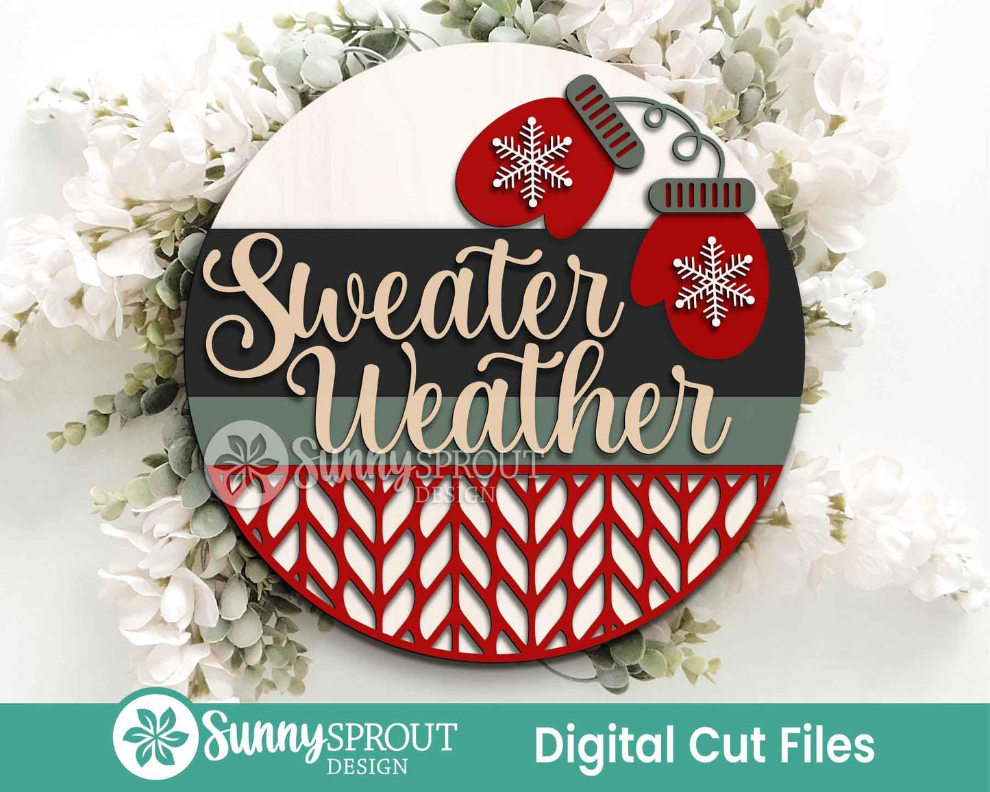 Sweater Weather Mittens Sign, Round door hanger, Glowforge laser file, Cricut, Christmas svg, Winter welcome sign svg