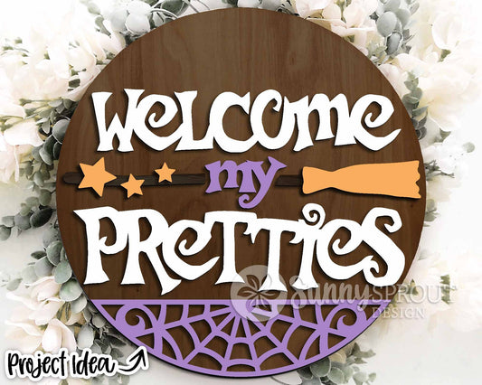 Welcome My Pretties Spider Web Broom Witch Sign, Digital Download, SVG Laser Cut File, Cricut, Round Halloween Door Hanger Design
