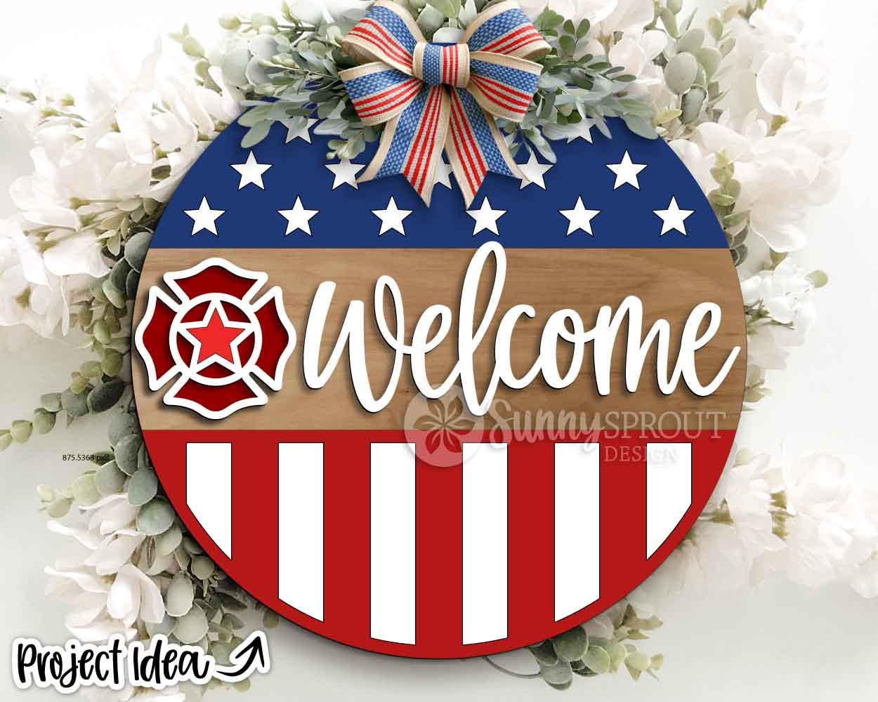 Firefighter Badge American Flag Welcome Sign, Digital Download, SVG Laser Cut File, Cricut, Patriotic Round Door Hanger Design