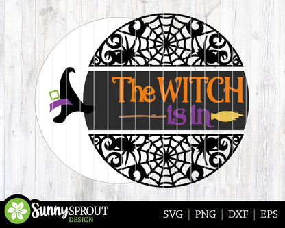 The Witch Is In Spiderweb Sign, Digital Download, SVG Laser Cut File, Cricut, Round Halloween Door Hanger Design