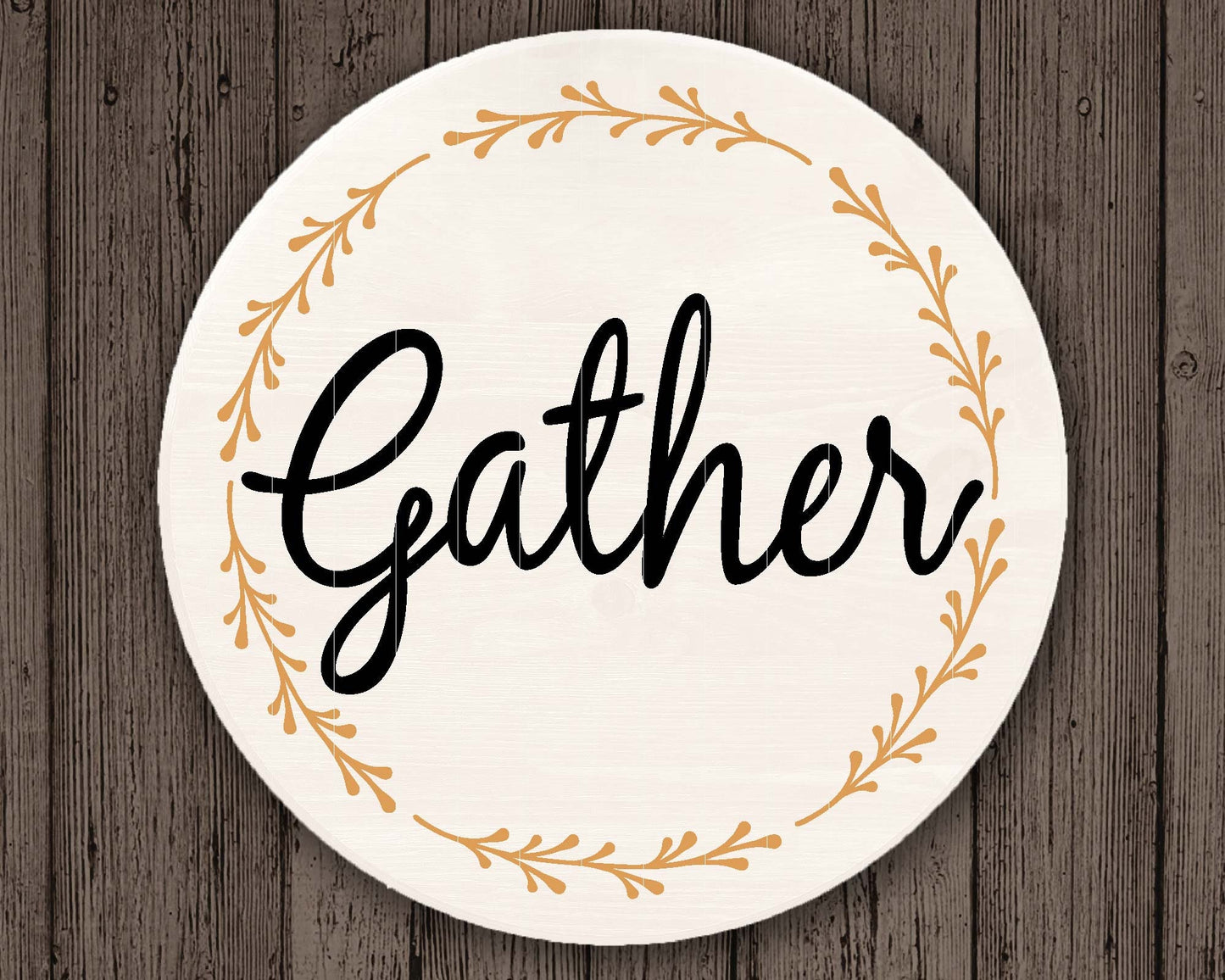 Gather Round Wreath SVG, Digital Download, Cricut Cut File, Silhouette, Round Sign Home Dining Room Decor