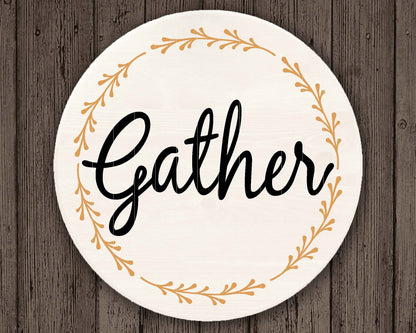 Gather Round Wreath SVG, Digital Download, Cricut Cut File, Silhouette, Round Sign Home Dining Room Decor
