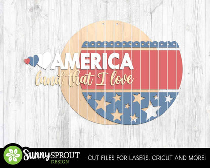 America Land That I Love Sign, Digital Download, SVG Laser Cut File, Cricut, Round Door Hanger Design, Patriotic 4th of July Decor