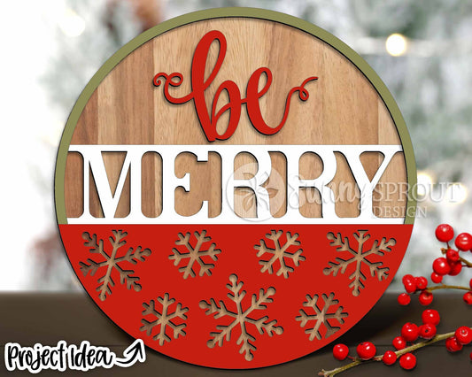 Be Merry Snowflake Sign, Digital Download, SVG Laser Cut File, Cricut, Round Door Hanger Design, Christmas Decor